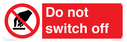 do-not-switch-off-prohibition-sign~